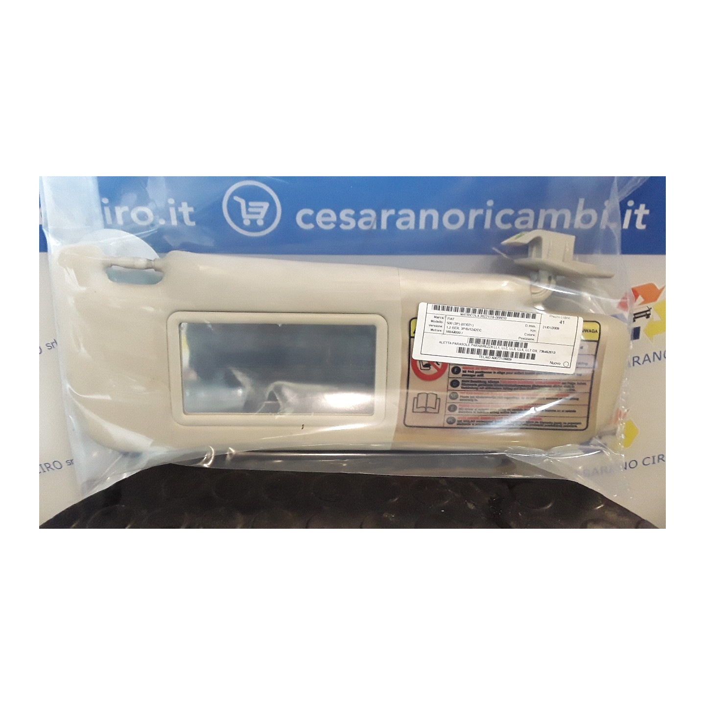 ALETTA PARASOLE PARABREZZA LL1, LL2, LL3, LL4, LL7 DX. 010 FIAT 500 (3P) (07/07-) 169A4000 735452613