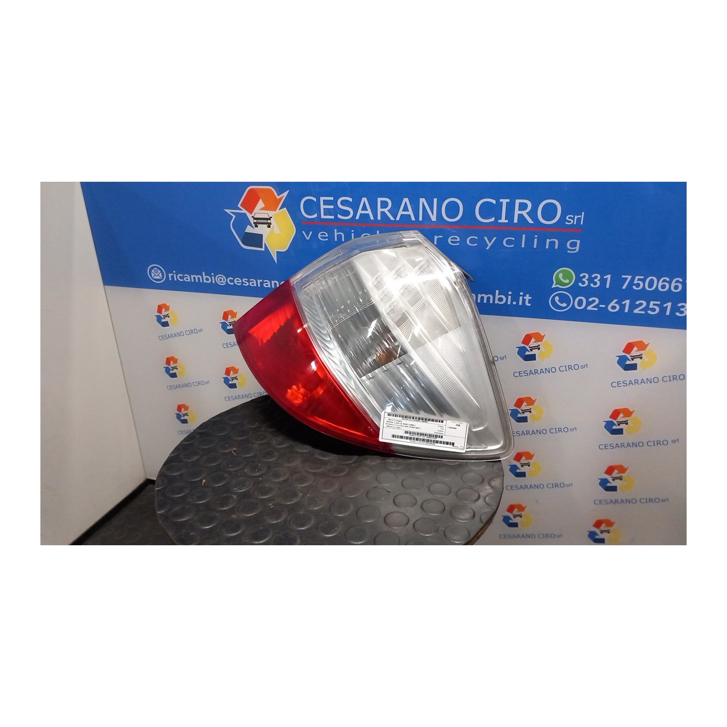 FANALE POST. DX. 068 HONDA JAZZ 2A SERIE (10/08-) L12B2 33500TF0J01