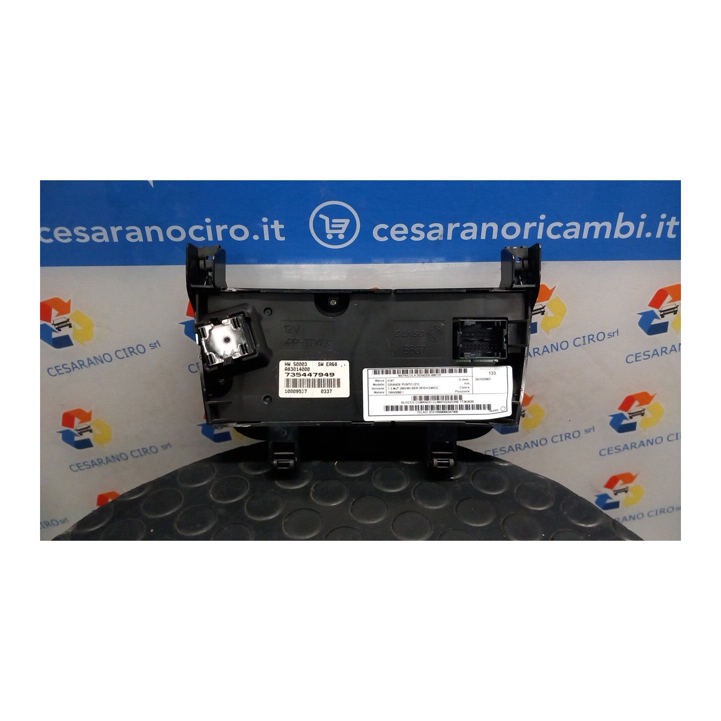 BLOCCO COMANDO CLIMATIZZAZIONE 137 FIAT GRANDE PUNTO (2Y) (06/05-12/08 199A3000 77363920
