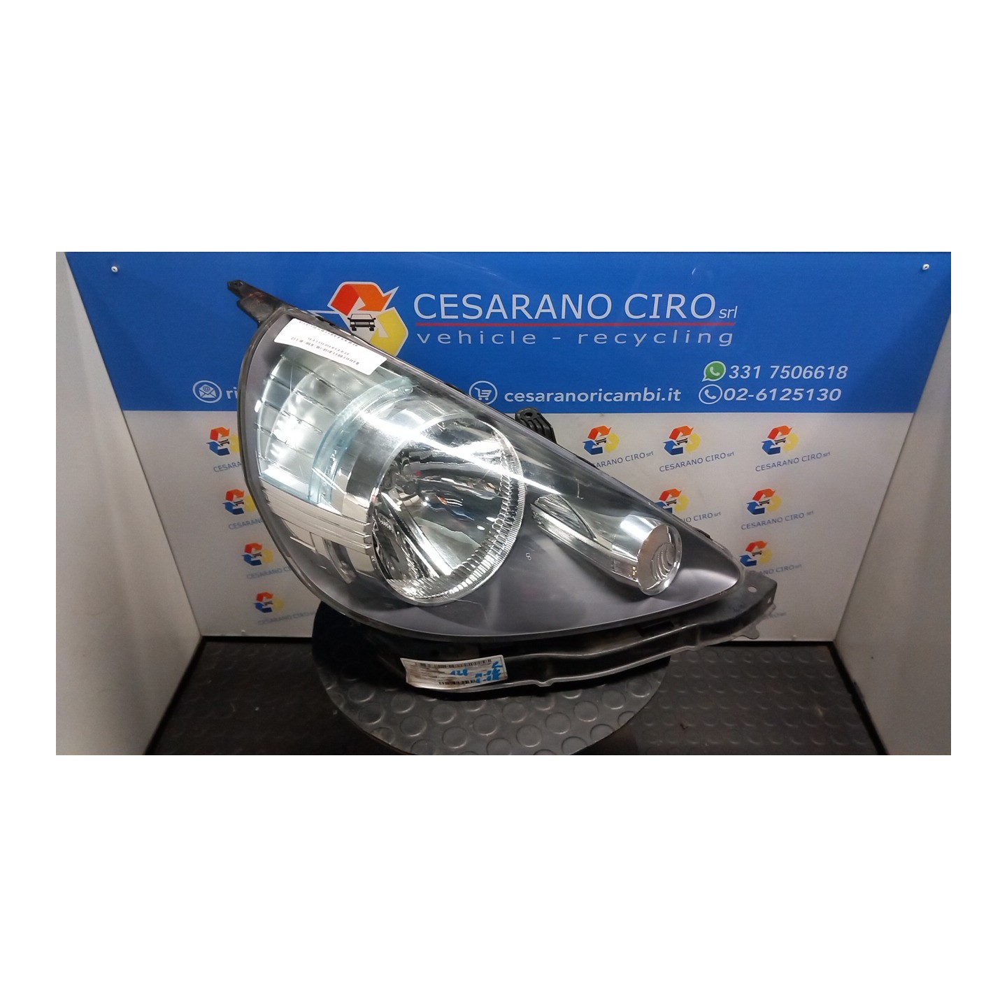 PROIETTORE 01-05- DX. 071 HONDA JAZZ 1A SERIE (11/02-10/08) L13A6 33101SAAG72