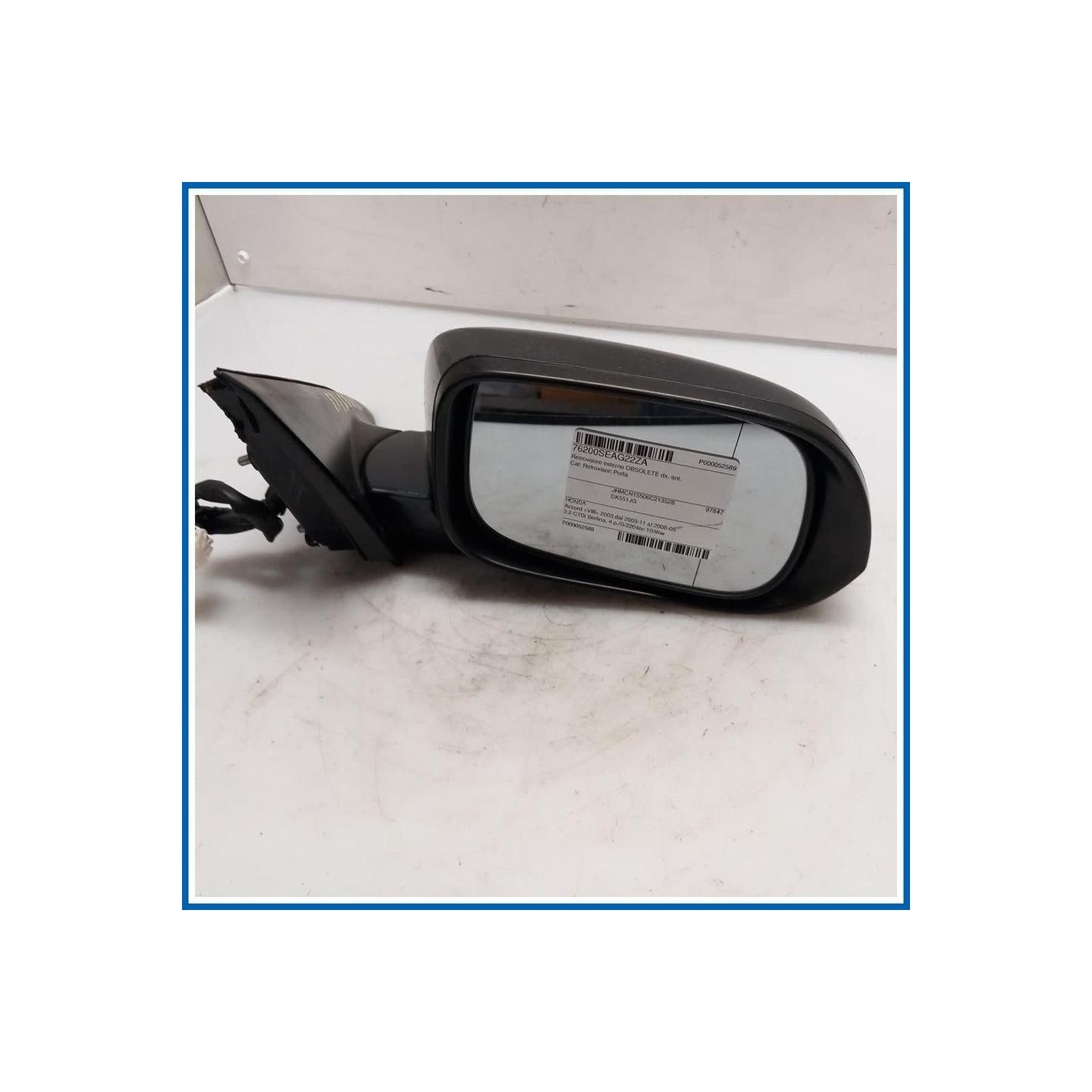Retrovisore esterno OBSOLETE 
dx. 
ant. HONDA Accord VIII